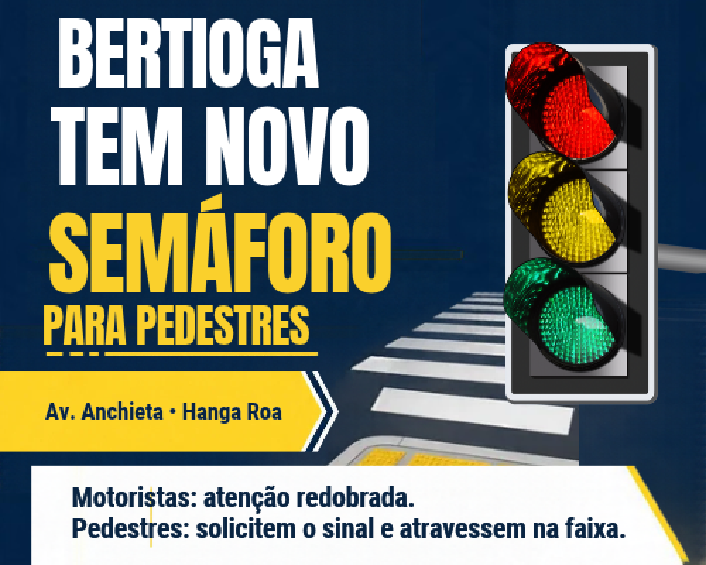 Bertioga tem Novo Semáforo para Pedestres  