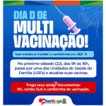 Neste sábado, 22/08 coloque sua vacinação em dia.